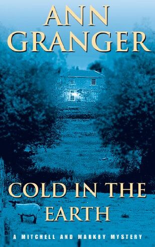 Ann Granger - Cold in the Earth (A Mitchell & Markby Cotswold Whodunnit) - Preis vom 09.10.2026 07:28:09 h