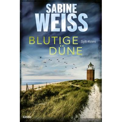Blutige Düne, Taschenbuch von Sabine Weiss, Lübbe