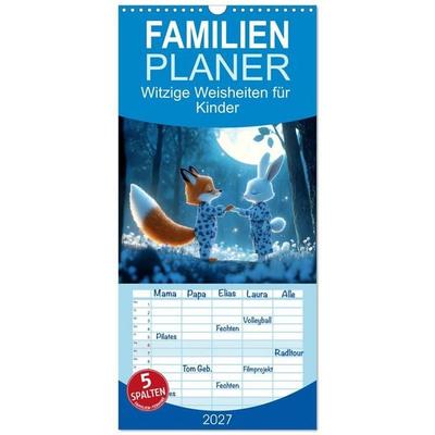 Familienplaner 2027 - Witzige Weisheiten für Kinder mit 5 Spalten (Wandkalender, 21 x 45 cm) CALVENDO