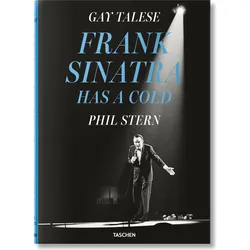 Gay Talese. Phil Stern. Frank Sinatra Has a Cold, Sachbücher von Gay Talese
