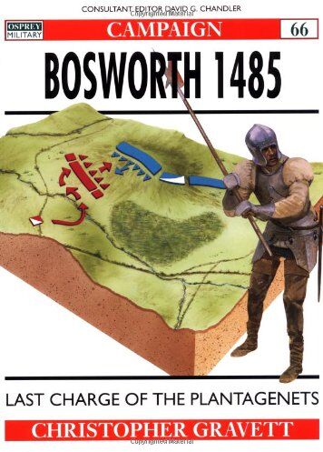 Christopher Gravett - Bosworth 1485: Last Charge Of The Plantagenets (Campaign) - Preis vom 30.09.2026 22:30:23 h