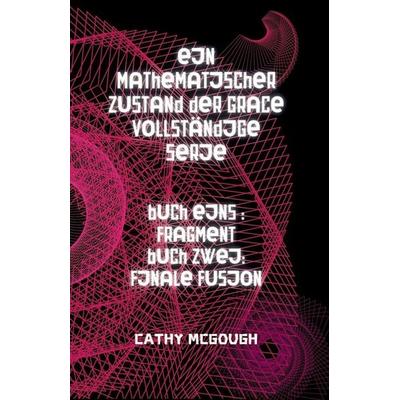 EIN MATHEMATISCHER ZUSTAND DER GRACE BÜCH 1 UND 2 GERMAN EDITION, Taschenbuch von Cathy McGough, Cathy McGough (Stratford Living Publishing),