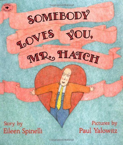 Eileen Spinelli - Somebody Loves You, Mr. Hatch - Preis vom 10.10.2026 11:48:34 h