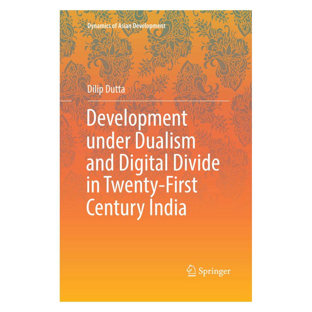 Springer Development under Dualism and Digital Divide in Twenty-First Century India (Englisch, Softcover, Dilip Dutta) (56042062)