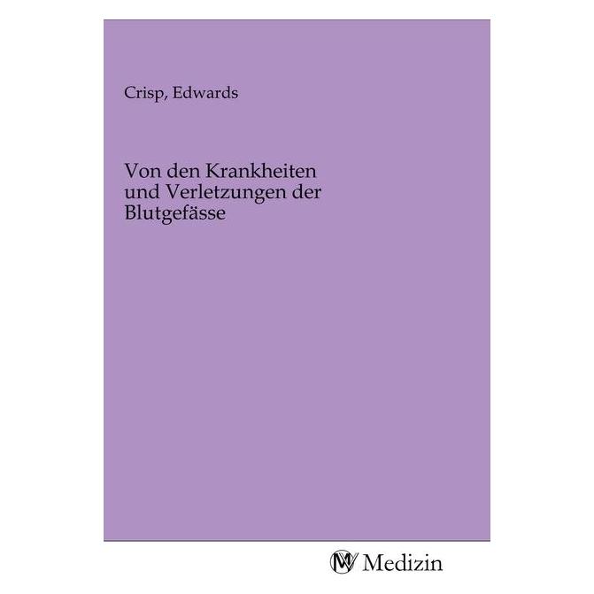 MV-Medizin Von den Krankheiten und Verletzungen der Blutgefässe (2020) (56143824)