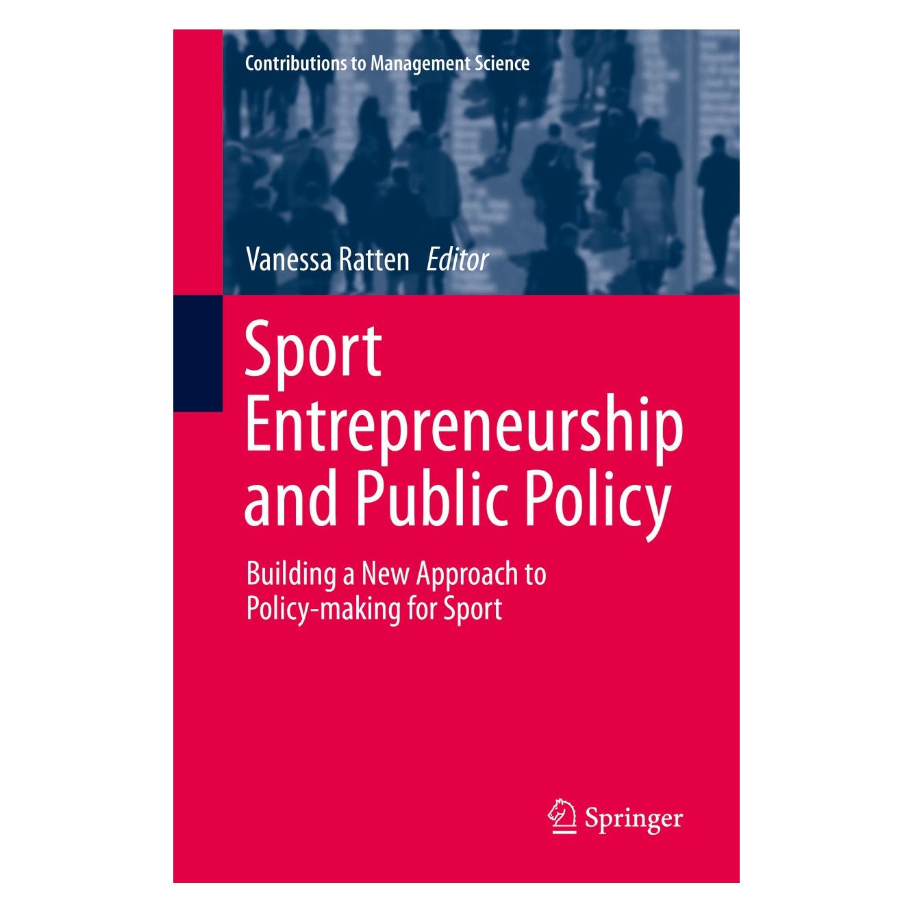 Springer Sport Entrepreneurship and Public Policy (Englisch, Hardcover, Vanessa Ratten) (9783030294571)