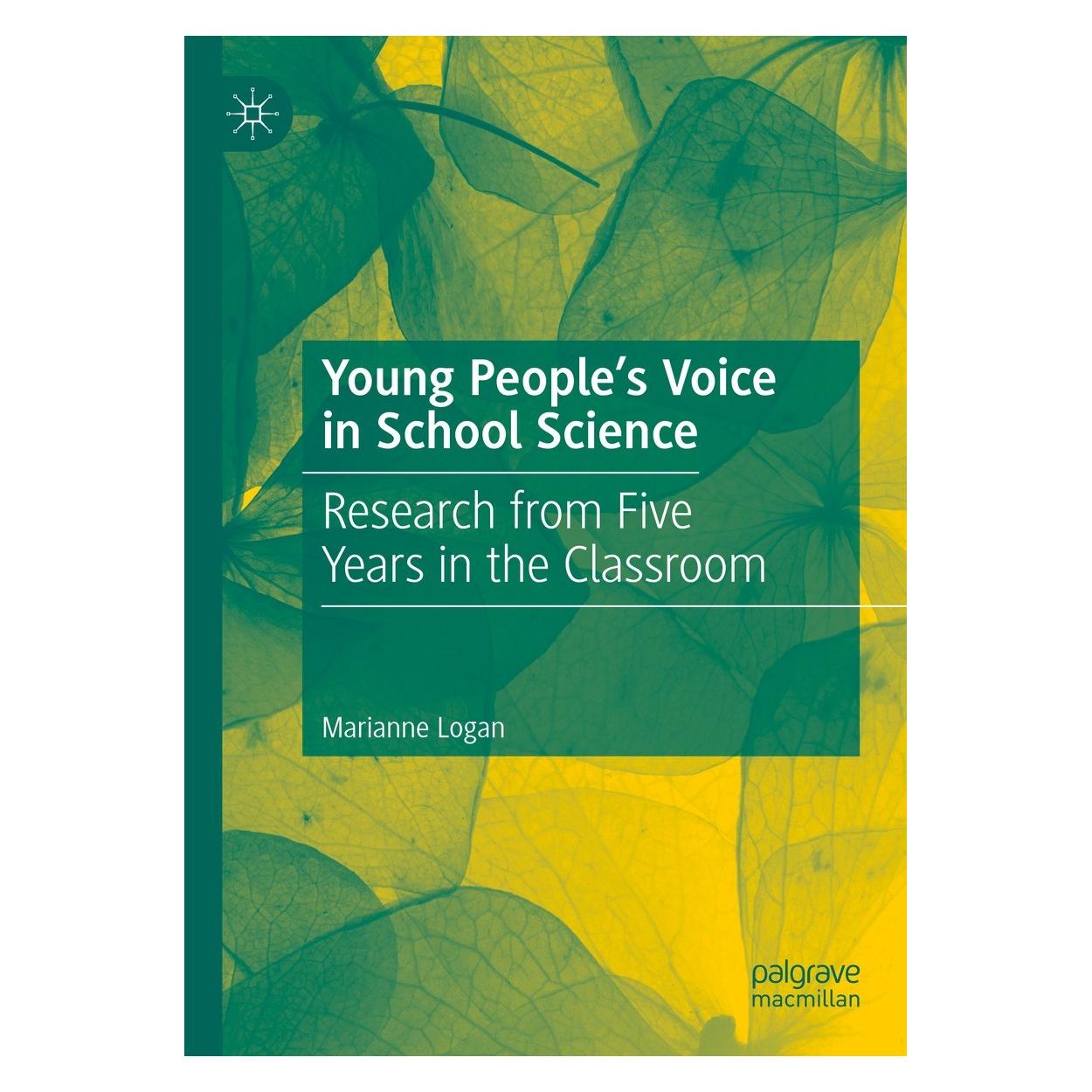 Springer Young People's Voice in School Science (Englisch, Hardcover, Marianne Logan) (9783031461613)