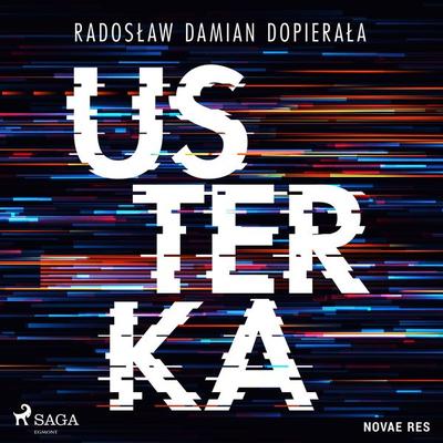 Usterka - Radosław Damian Dopierała, Audio, 9788728485606
