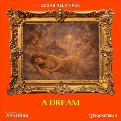A Dream - Edgar Allan Poe, Audio, 9783711953827