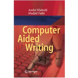 Computer Aided Writing, Fachbücher von Madjid Fathi, André Klahold