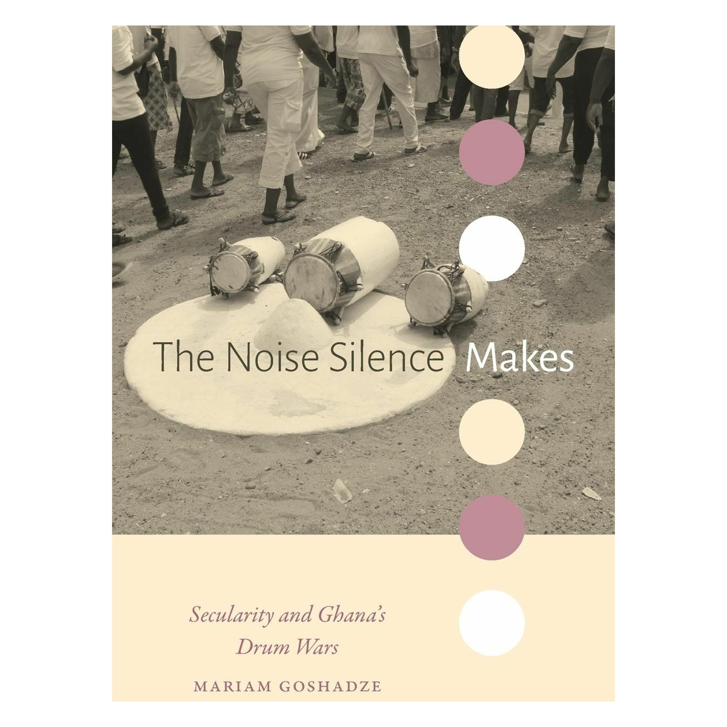 Duke Univ Pr The Noise Silence Makes (Englisch, Mariam Goshadze) (59330519)