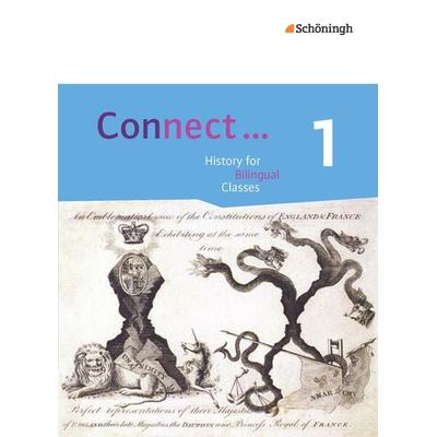 Connect ... - Lehrwerk für Geschichte bilingual deutsch-englisch in der gymnasialen Oberstufe, Gebundene Ausgabe von , Schöningh Verlag in Westermann