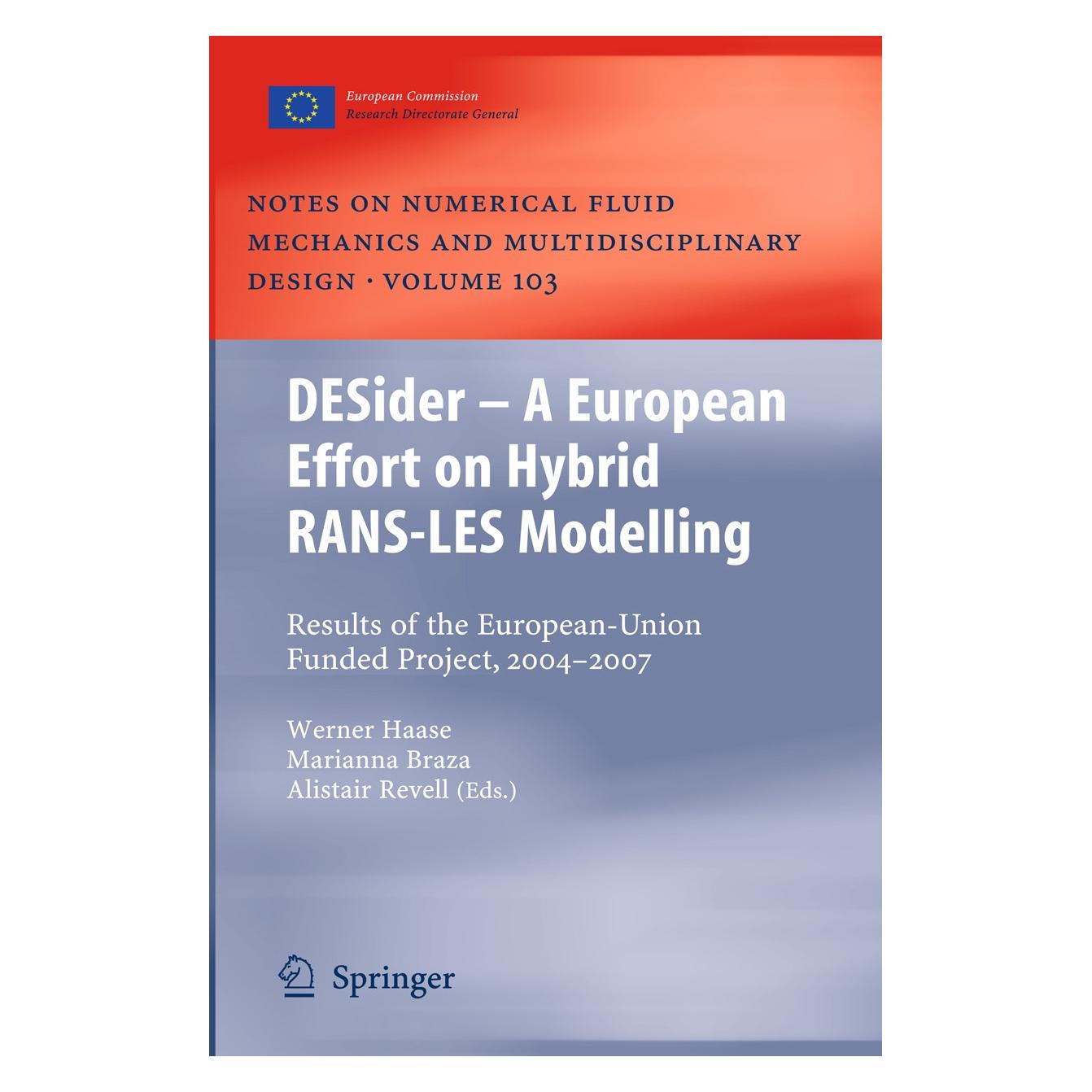 Springer DESider - A European Effort on Hybrid RANS-LES Modelling (Englisch, Hardcover, Alistair Revell, Marianna Braza, Werner Haase) (9783540927723)