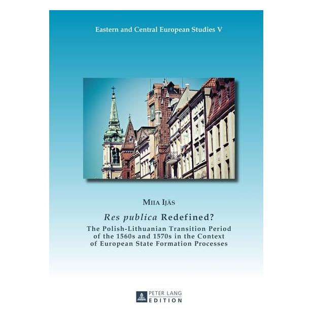 Peter Lang Res publica Redefined? (Englisch, Hardcover, Miia Ijäs) (33201972)