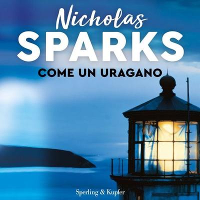 Come un uragano - Nicholas Sparks, Audio, 9788820099503