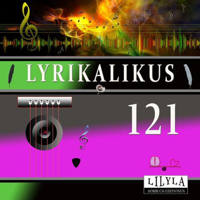 Lyrikalikus 121 - Arno Holz, Audio, 9783988522290