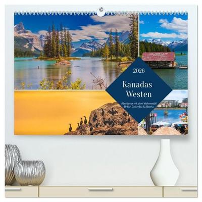 Kanadas Westen - Abenteuer mit dem Wohnmobil - British Columbia & Alberta (hochwertiger Premium Wandkalender 2026 DIN A2 quer), Kunstdruck in