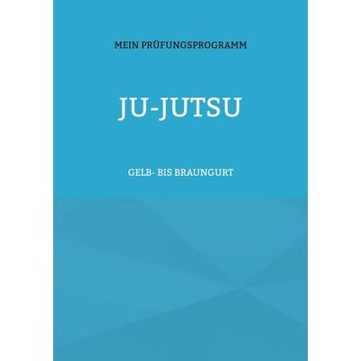 JU-JUTSU, Taschenbuch von Volker Römstedt, BoD – Books on Demand, 978-3-7597-3086-2