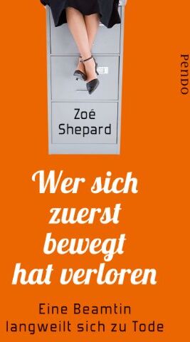 Zoé Shepard - Wer sich zuerst bewegt, hat verloren: Eine Beamtin langweilt sich zu Tode - Preis vom 16.10.2026 11:41:07 h