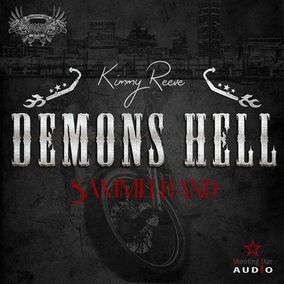 Demons Hell Motorcycle Club - Der Sammelband - Kimmy Reeve, Audio, 4066004843049