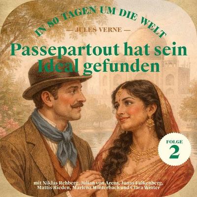 Passepartout hat sein Ideal gefunden (In 80 Tagen um die Welt, Folge 2) - Jules Verne, Audio, 9783711956286