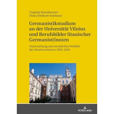 Germanistikstudium an der Universität Vilnius und Berufsbilder litauischer Germanist(inn)en, Gebundene Ausgabe von Virginija Masiulionytė,Diana