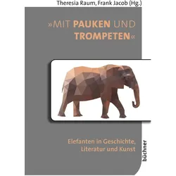 »Mit Pauken und Trompeten«, Fachbücher von Frank Jacob, Theresia Raum