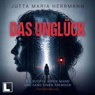 Das Unglück - Jutta Maria Herrmann, Audio, 4255674810554