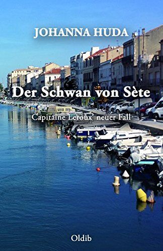 Johanna Huda - Der Schwan von Sète: Capitaine Leroux’ neuer Fall - Preis vom 14.10.2026 23:07:16 h