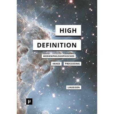 High Definition, Taschenbuch von Elisa Linseisen, Meson press eG, 978-3-95796-174-7