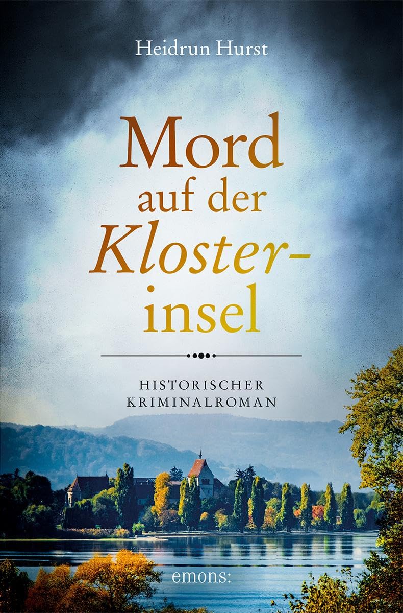 Heidrun Hurst - Mord auf der Klosterinsel: Historischer Kriminalroman - Preis vom 19.10.2026 19:33:35 h