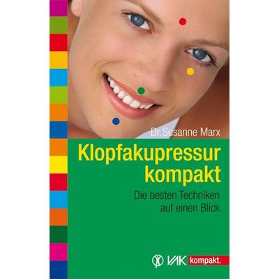 Klopfakupressur kompakt, Taschenbuch von Susanne Marx, Vak