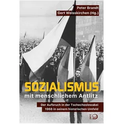 Sozialismus mit menschlichem Antlitz, Sachbücher von Gert Weisskirchen, Peter Brandt