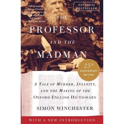 The Professor and the Madman, Taschenbuch von Simon Winchester, HarperCollins US, 978-0-06-334190-6