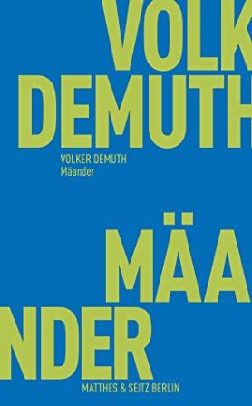 Volker Demuth - Mäander (Fröhliche Wissenschaft) - Preis vom 13.10.2026 11:25:28 h