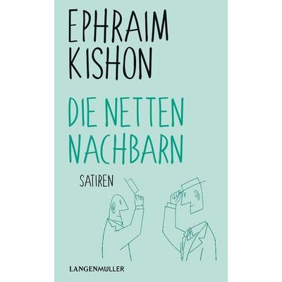 Die netten Nachbarn, Taschenbuch von Ephraim Kishon, Langen-Müller, 978-3-7844-3566-4
