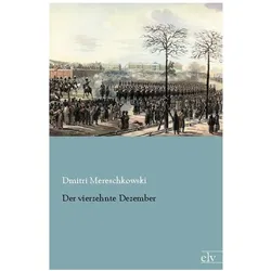 Der vierzehnte Dezember, Belletristik von Dmitri Mereschkowski