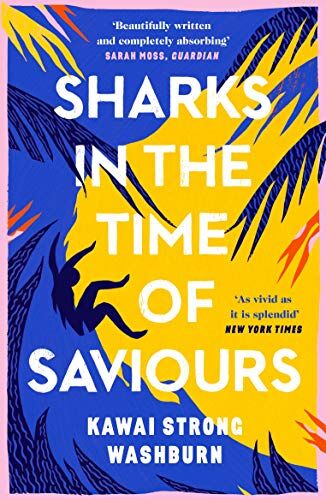 Washburn, Kawai Strong - Sharks in the Time of Saviours - Preis vom 14.10.2026 23:07:16 h