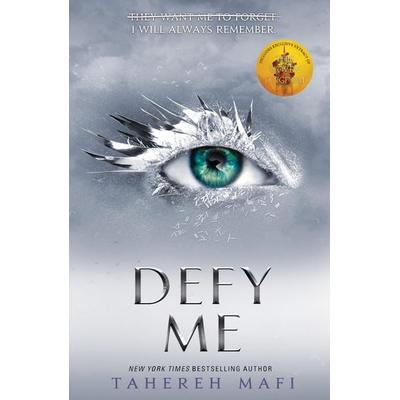 Defy Me, Taschenbuch von Tahereh Mafi, HarperCollins, 978-1-4052-9179-8