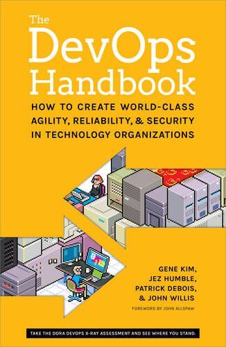 Gene Kim - The DevOPS Handbook: How to Create World-Class Agility, Reliability, and Security in Technology Organizations - Preis vom 04.10.2026 03:51:26 h