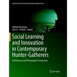 Social Learning and Innovation in Contemporary Hunter-Gatherers, Fachbücher
