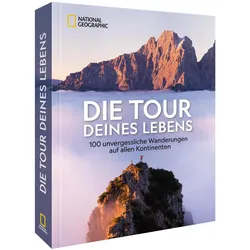 Die Tour deines Lebens, Reisebücher von Bernd Ritschel, Eugen E. Hüsler, Alexander Hormann, Iris Kürschner, Roland F. Karl, Christiane Flechtner, Christian Schneeweiss