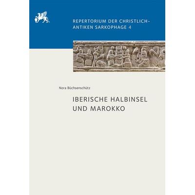 Iberische Halbinsel und Marokko, Gebundene Ausgabe von Nora Büchsenschütz, Reichert, L, 978-3-95490-362-7