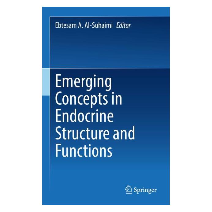 Springer Emerging Concepts in Endocrine Structure and Functions (Englisch, Hardcover, Ebtesam A. Al-Suhaimi) (63678778)