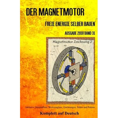 Der Magnetmotor, Taschenbuch von Patrick Diez,Sonja Weinand, Epubli, 978-3-7467-4975-4