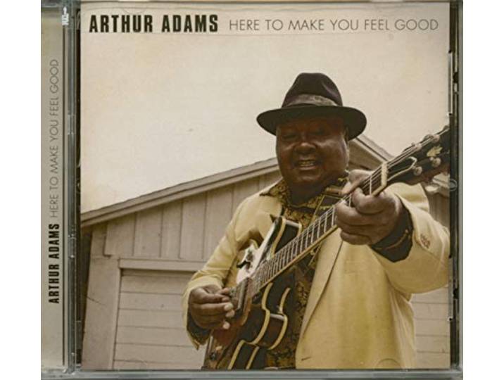 Arthur Adams - Here To Make You Feel Good