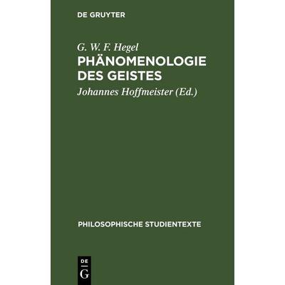 Phänomenologie des Geistes, Gebundene Ausgabe von G. W. F. Hegel, De Gruyter, 978-3-11-253099-3