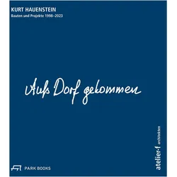 Aufs Dorf gekommen, Fachbücher von Kurt Hauenstein