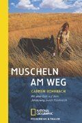 Carmen Rohrbach - Muscheln am Weg: Mit dem Esel auf dem Jakobsweg durch Frankreich - Preis vom 11.10.2026 03:10:56 h