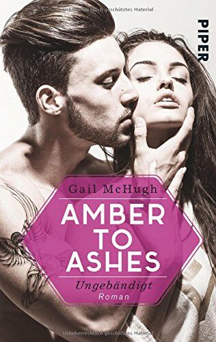 Gail McHugh - Amber to Ashes - Ungebändigt: Roman (Torn Hearts, Band 1) - Preis vom 01.10.2026 17:08:56 h